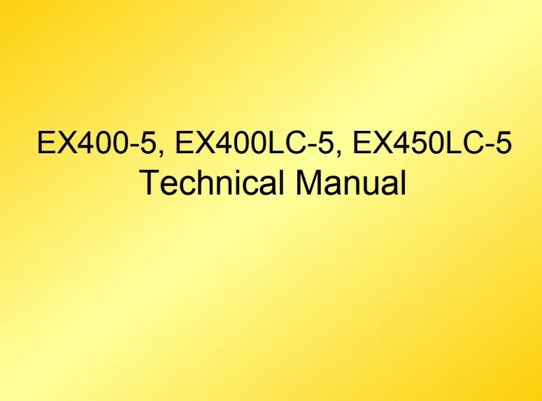 MANUAL REPARACION Y DE SERVICIO  HITACHI EX400-5, EX400LC-5, EX450LC-5 EXCAVATOR
