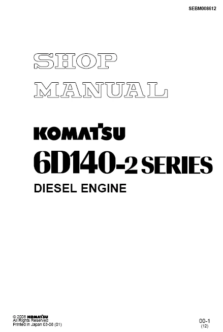 MANUAL SERVICIO EXCAVADORA SHOP MANUAL KOMATSU 6D140-2 SERIES DIESEL ENGINE